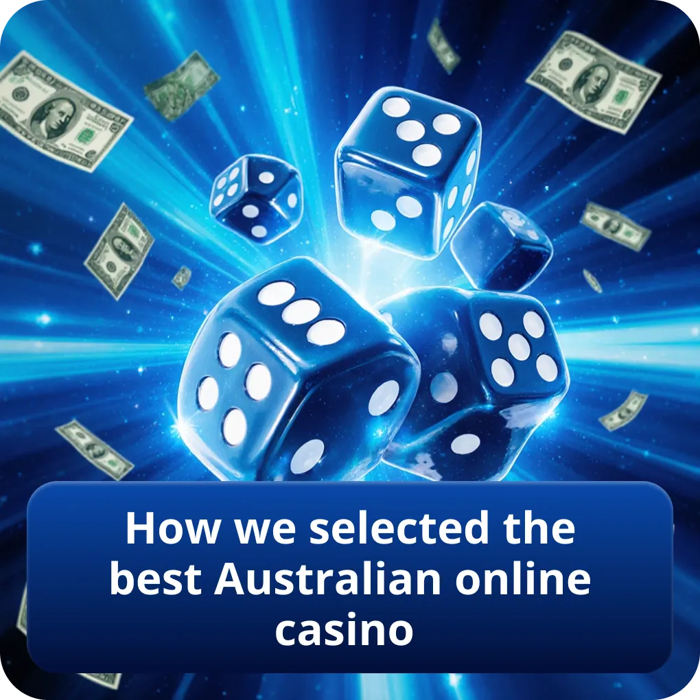 How we selected the best Australian online casino